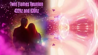 Twin Flames Reunion 432Hz + 639Hz Sacred Solfeggio Frequencies, 432Hz and 639Hz Love Frequency