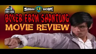 The Boxer from Shantung I Shaw Bros. Action Movie Review