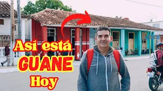 Así está el PUEBLO DE GUANE en PINAR DEL RÍO CUBA