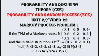 Markov process problem-2 | PQT(CSE), PRP(ECE) UNIT-3  VIDEO-22