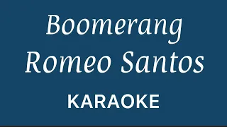 “Boomerang” (Romeo Santos karaoke)