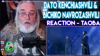 Dato Kenchiashvili & Bichiko Navrozashvili Reaction - TAOBA - First Time Hearing - Requested