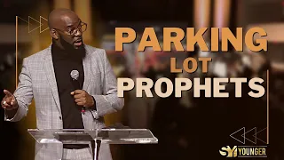 Parking Lot Prophets | Bishop S.Y. Younger
