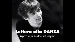 Lettera alla Danza Rudolf Nureyev