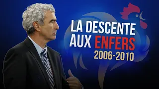 🇫🇷  Les Bleus de Domenech : la descente aux enfers