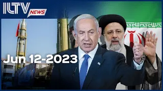 Israel Daily News – June 12, 2023