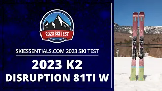 2023 K2 Disruption 81 Ti W - SkiEssentials.com Ski Test