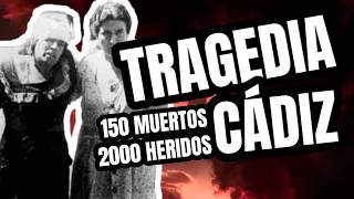 La Explosión de Cádiz (Tragedia) 🇪🇦 (Documental)