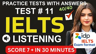 IELTS Listening Practice 2024 Test No - 11 with answers | Score IELTS 7+ | Greens Academy