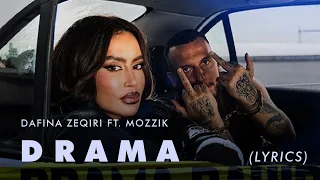 Dafina Zeqiri X Mozzik - Drama | Lyrics | Teksti