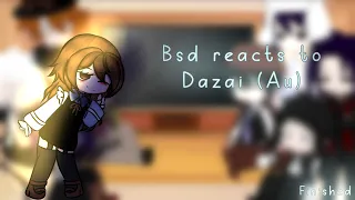 Bsd Reacts to Dazai || Au || Spector Grim || Finished || credits in pinned comment