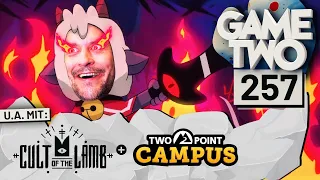 Cult of the Lamb, Two Point Campus, Soulstice | GAME TWO #257