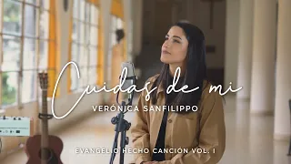Verónica Sanfilippo / Cuidas de Mi - Música Católica