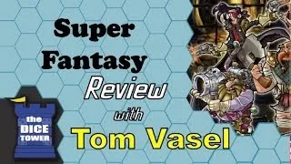 Super Fantasy Review - with Tom Vasel