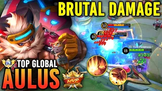 BRUTAL DAMAGE!! AULUS BEST BUILD AND EMBLEM 2023 | TOP GLOBAL AULUS GAMEPLAY - MOBILE LEGENDS