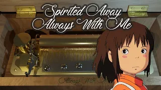 Spirited Away - Always With Me music box