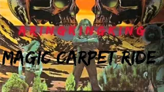 Aringkingking (Magic carpet ride)
