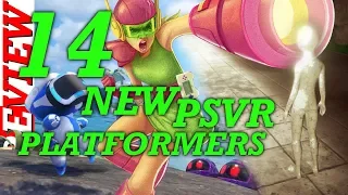 ALL 14 NEW UPCOMING PSVR PLATFORMER GAMES