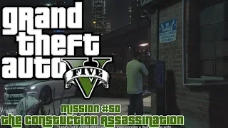 GTA V (PC) Mission #50 - The Construction Assassination [Gold Medal]