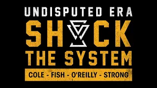 Shock The System Intro - Undisputed Era