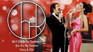 Sonny & Cher - We'll Sing In The Sunshine / You Are My Sunshine (1976) - The Sonny & Cher Show