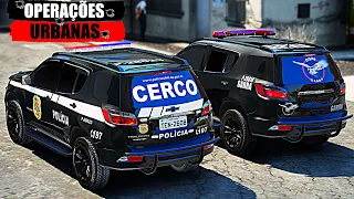 OPERAÇÕES URBANAS CERCO E GARRA | GTA V PCSP | GTA 5 POLICIAL (LSPDFR)