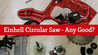 Einhell 18V PXC Brushless Circular Saw Teardown - Should you buy one?