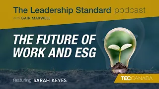 The Future of Work and ESG: What Leaders Need to Know | Sarah Keyes