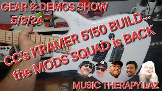 GEAR & DEMOS SHOW Ep. 5150 - GUITAR MODS on CC'S Kramer & THRASH METAL PUNK LP