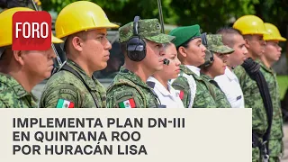 Huracán Lisa: Implementan plan DN-III en Quintana Roo - Las Noticias