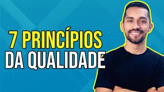 7 Princípios da Qualidade