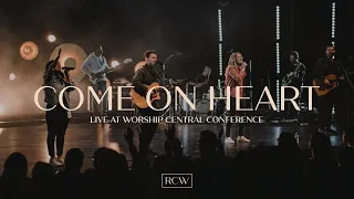 Come On Heart feat. Luke Stones | Live | Royal City Worship