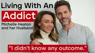 Living With An Addict - Michelle Heaton and her Husband