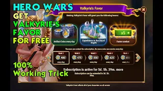 Hero Wars, How to get Valkyrie's Favor for free, 100% working trick. hero wars new trick 0.00$ vip 0