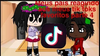 Meus pais reagindo aos meus tik toks favoritos parte 4