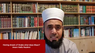 Having Dream of Snake what does mean,  English Talk by Imam Hashmi