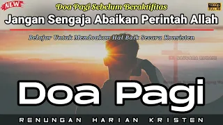 Renungan Pagi Kristen - Doa Pagi - Suara Injil - Pohon Kehidupan Terbaru - Saat Teduh Pagi Terbaru