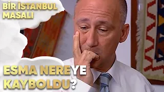 Esma Nereye Kayboldu? - Bir İstanbul Masalı 71. Bölüm