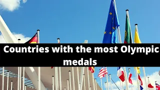 Top 10 countries with the most Olympic medals