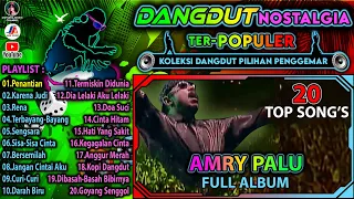 Disco Dangdut Nostalgia || Amry Palu Full Album || Koleksi Pilihan Penggemar - Penantian
