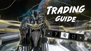 WARFRAME ULTIMATE BEGINNER'S GUIDE 2024 - TRADING/TRADE CHAT