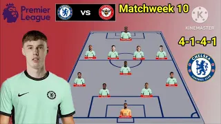 Chelsea vs Brentford ~ Chelsea 4-1-4-1 With Gusto Matchweek 11 Premier League 2023/2024
