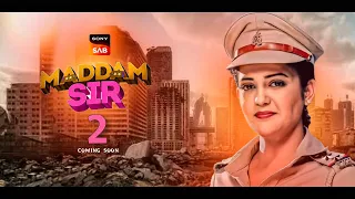 Maddam Sir 2 Coming Soon in 2024 | Casting Started | First Promo | Latest Update