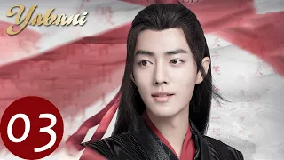 Yabani 03 (Xiao Zhan, Wang Yi Bo, Zoey Meng) | 陈情令 The Untamed