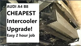 Audi A4 B8 Intercooler Upgrade Replacement 2009 to 2016 Easy! Cheap!