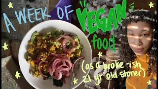 what a vegan stoner eats in a week