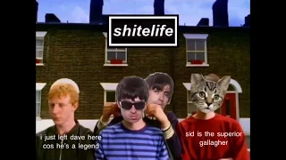 parklife but it’s liam & noel arguing (shitelife)