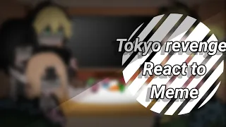 Tokyo Revenger React to Meme... ||•My Au•|| AllTake? ||•TR•||GachaClub.