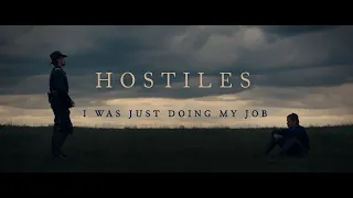 I was just doing my job | Hostiles