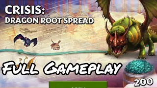 CRISIS: DRAGON ROOT SPREAD FULL GAMEPLAY - NEW GAUNTLET EVENT - Dragons: Rise of Berk